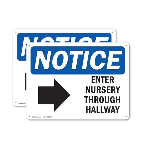 Signmission Enter Nursery Through Side Hallway, 14 in W x Rectangle, Plastic OS-2PACK-NS-P-1014-L-12076 - main